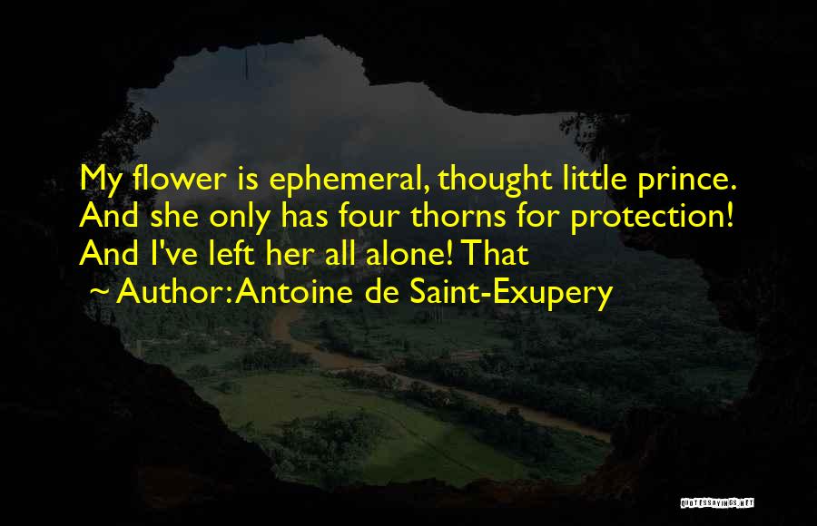 Prince Of Thorns Quotes By Antoine De Saint-Exupery