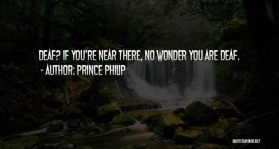 Prince Philip Quotes 1079462