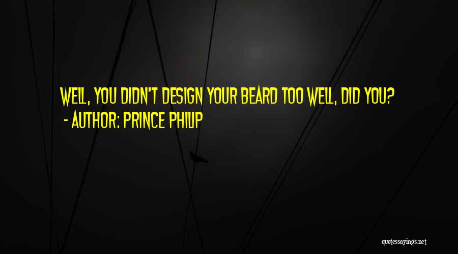 Prince Philip Quotes 1692509