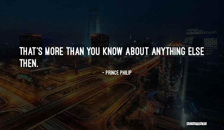 Prince Philip Quotes 209302 Prince Philip Quotes 209302