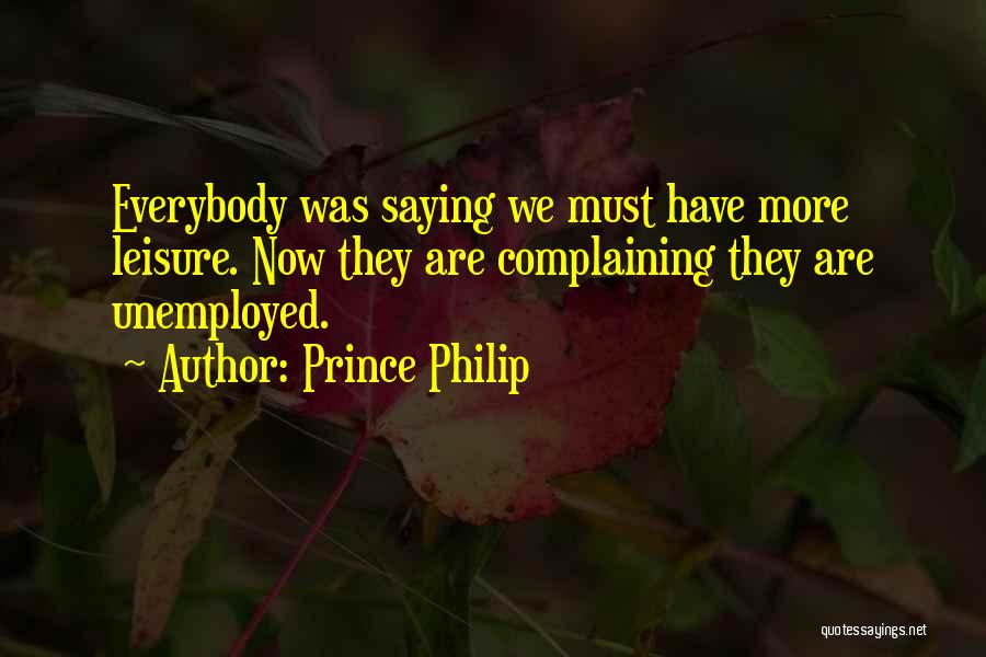 Prince Philip Quotes 2217507