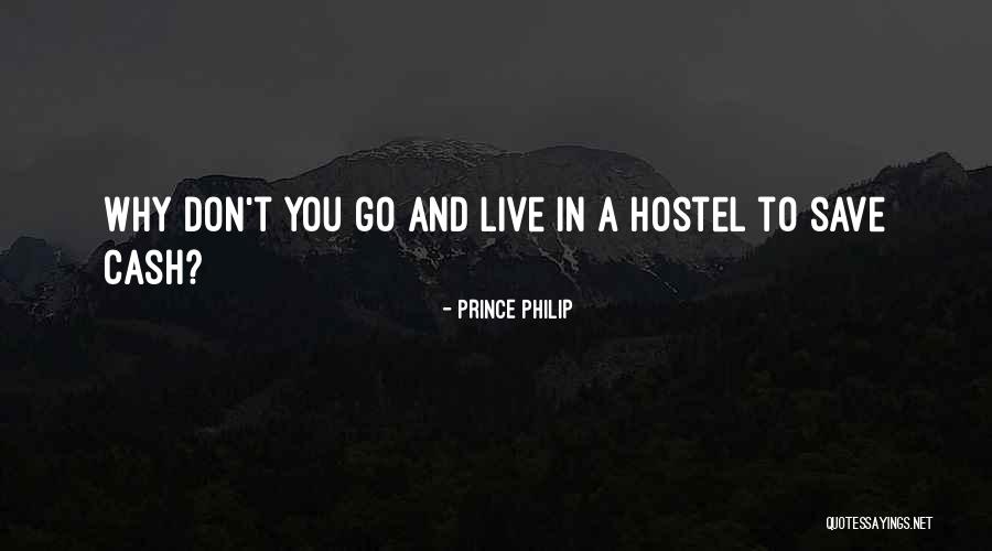 Prince Philip Quotes 835490