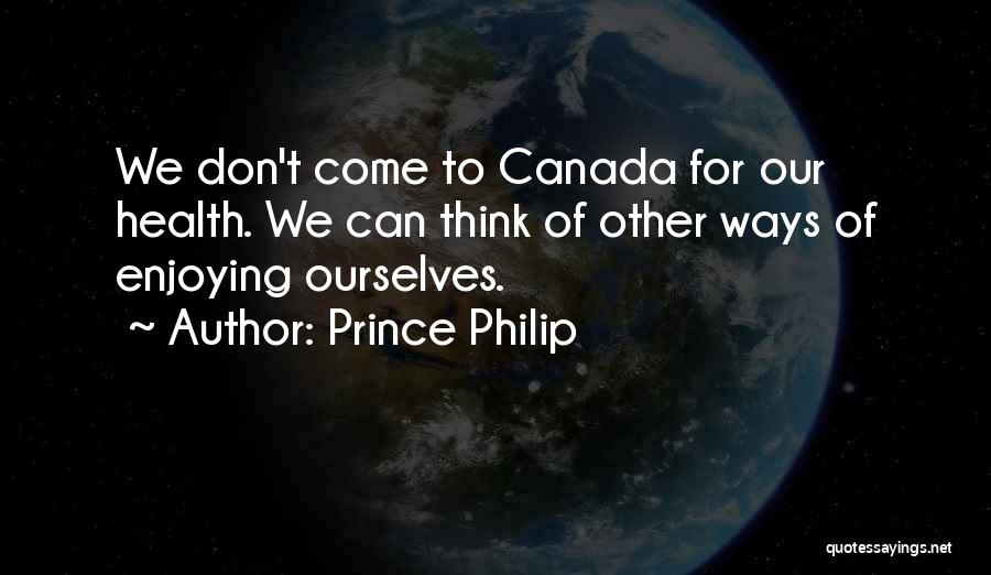 Prince Philip Quotes 863770