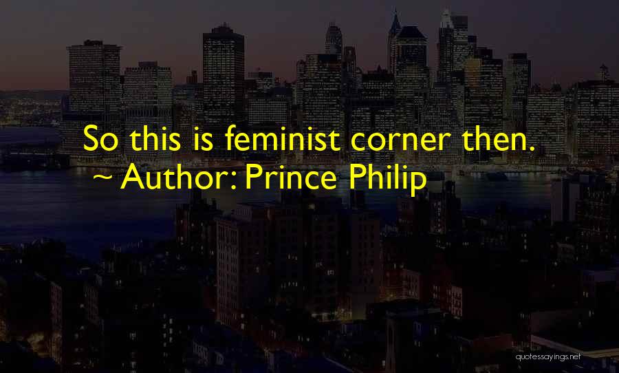 Prince Philip Quotes 966097