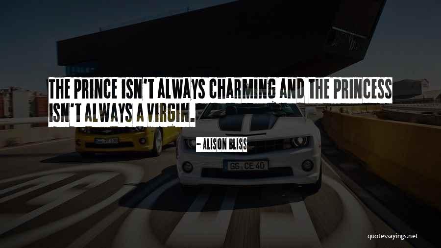 Prince Princess Love Quotes By Alison Bliss