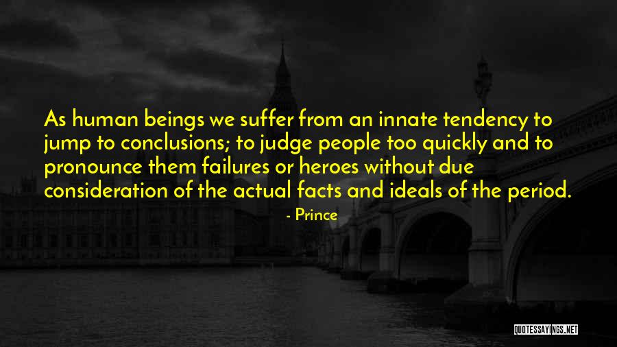 Prince Quotes 1067942 Prince Quotes 1067942