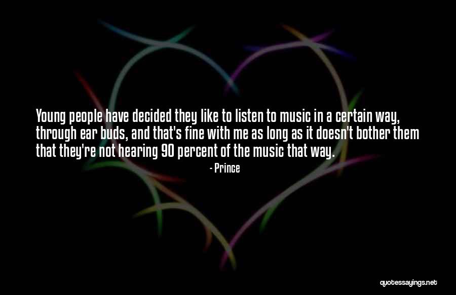 Prince Quotes 1125369 Prince Quotes 1125369