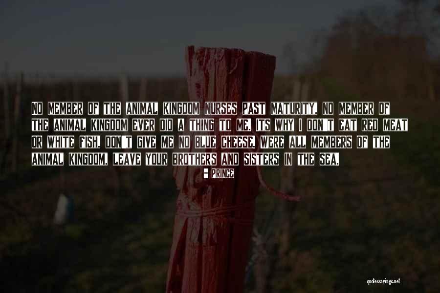 Prince Quotes 1272621 Prince Quotes 1272621