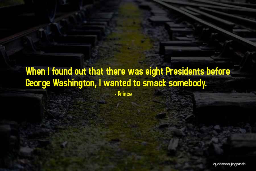 Prince Quotes 1689426 Prince Quotes 1689426