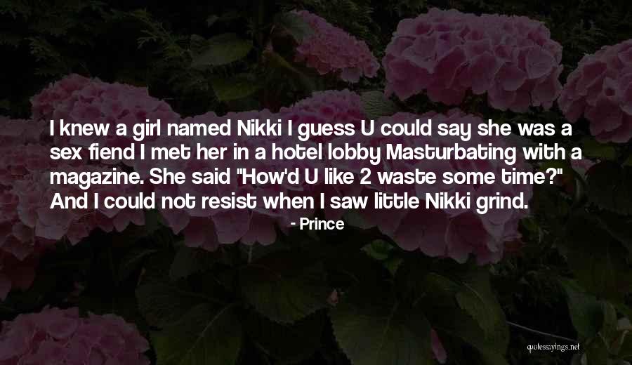 Prince Quotes 1996371