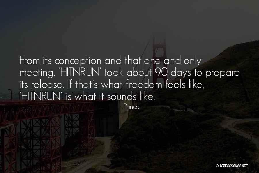 Prince Quotes 627143 Prince Quotes 627143