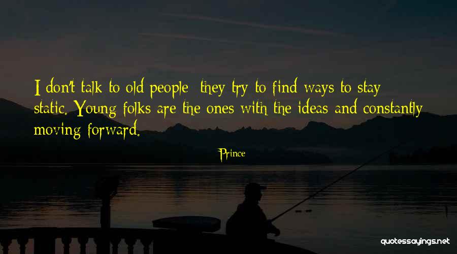 Prince Quotes 76812 Prince Quotes 76812