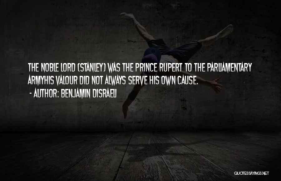 Prince Rupert Quotes By Benjamin Disraeli