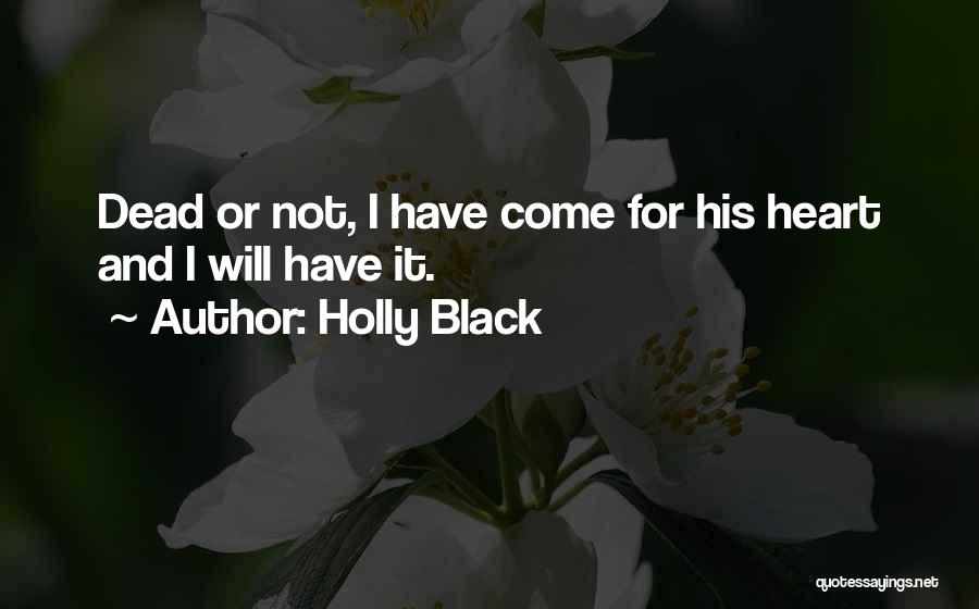 Prince Valiant Quotes By Holly Black