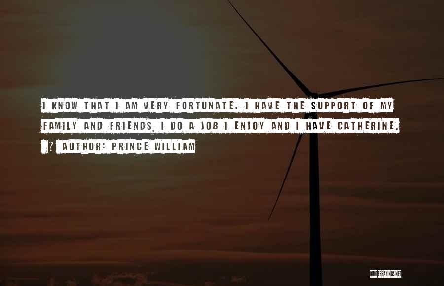 Prince William Quotes 1439917