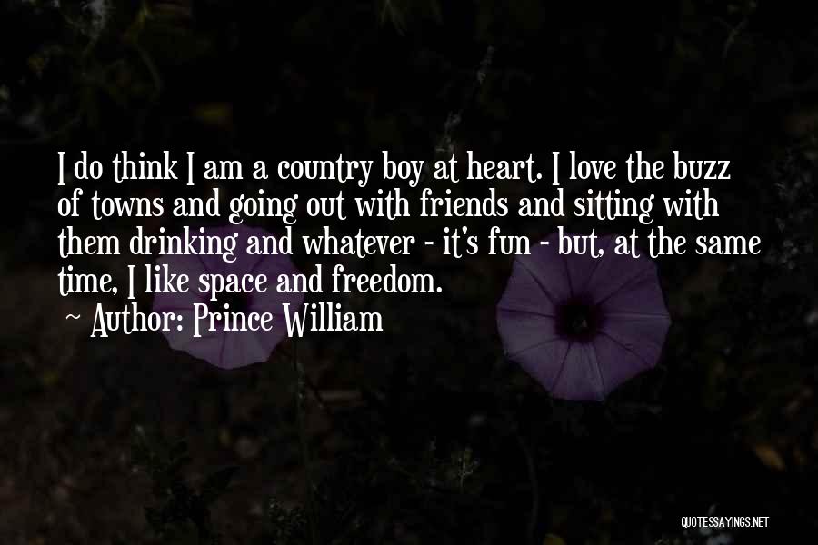 Prince William Quotes 1529619
