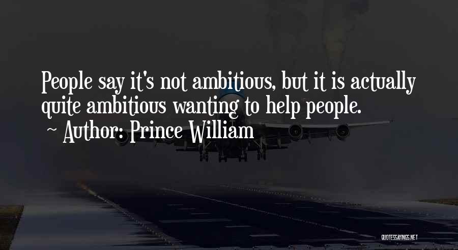 Prince William Quotes 1557139