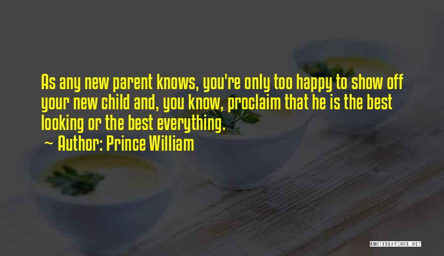 Prince William Quotes 1813170