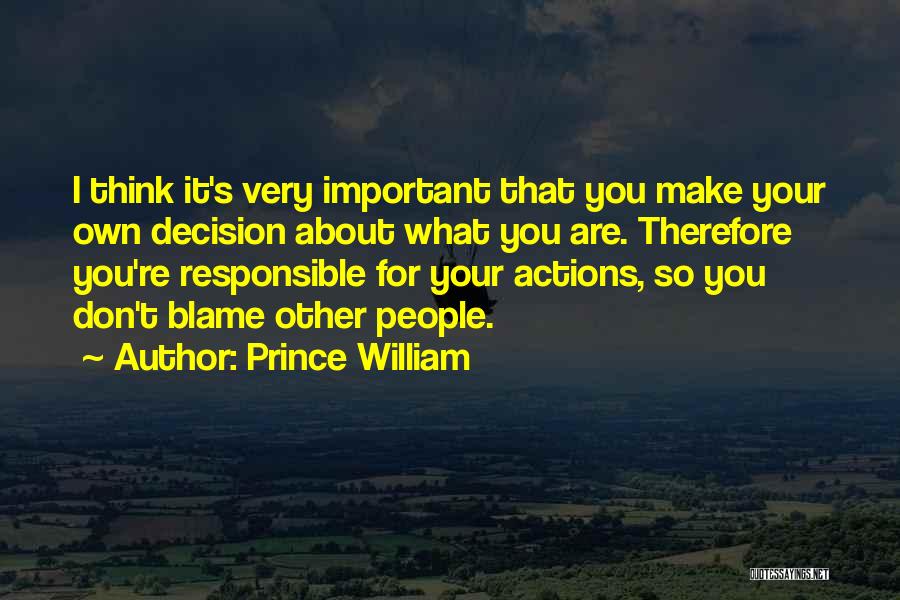 Prince William Quotes 1830018
