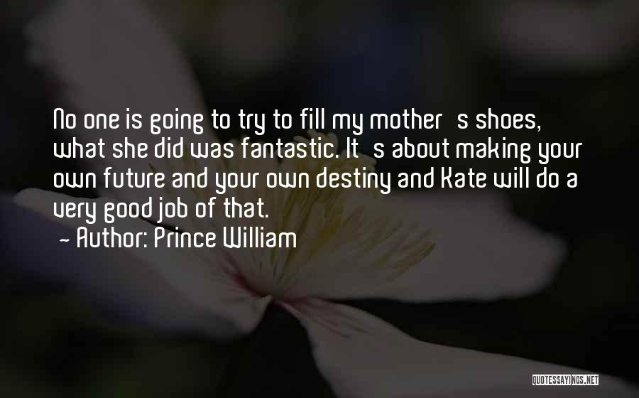 Prince William Quotes 1865135