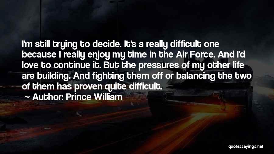 Prince William Quotes 1955519