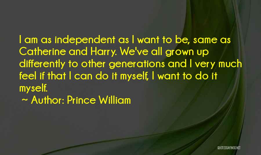 Prince William Quotes 2228036