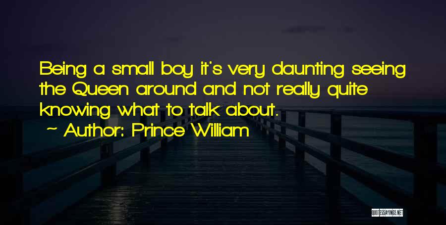 Prince William Quotes 340892