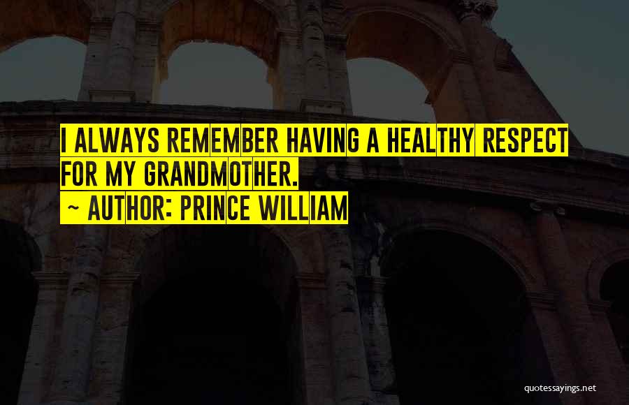 Prince William Quotes 79816