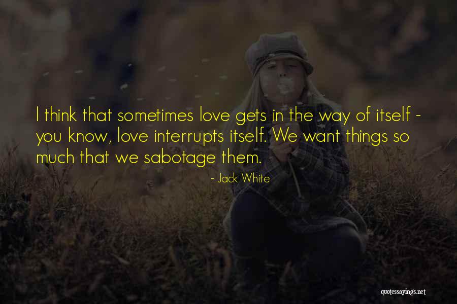 Princella Smith Quotes By Jack White Princella Smith Quotes By Jack White