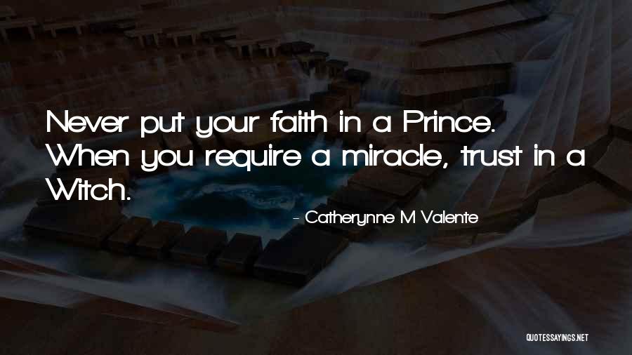 Prince's Trust Quotes By Catherynne M Valente Prince's Trust Quotes By Catherynne M Valente