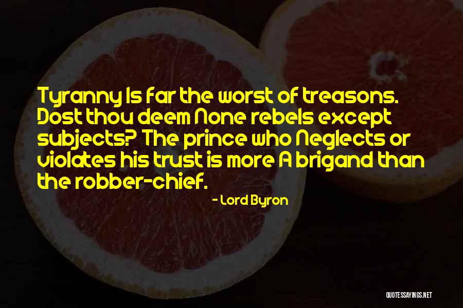 Prince's Trust Quotes By Lord Byron Prince's Trust Quotes By Lord Byron
