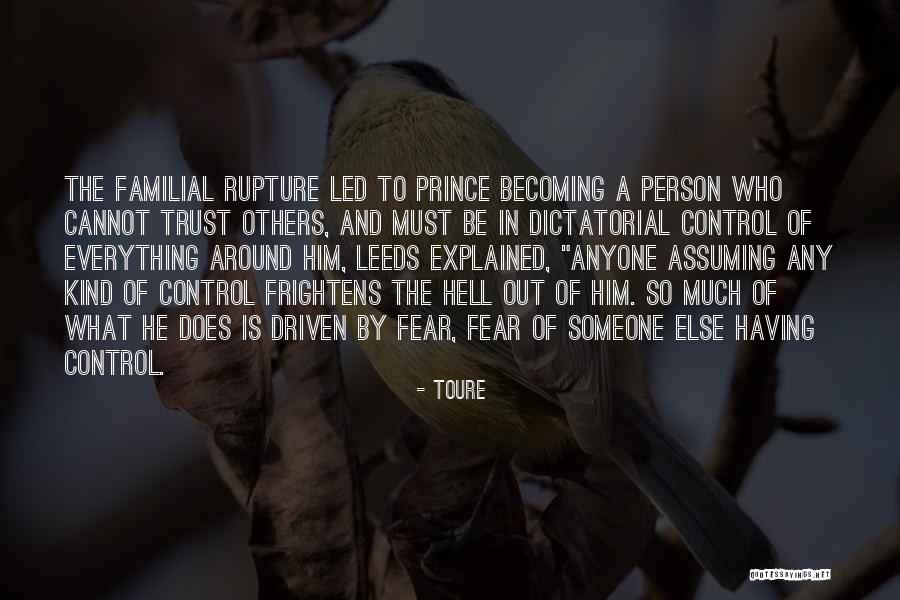 Prince's Trust Quotes By Toure Prince's Trust Quotes By Toure