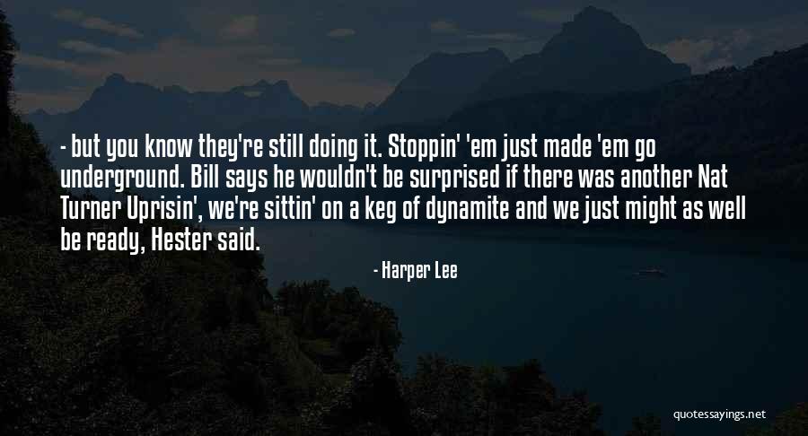 Princesa Por Sorpresa Quotes By Harper Lee Princesa Por Sorpresa Quotes By Harper Lee
