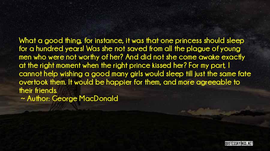 Princess And Her Prince Quotes By George MacDonald