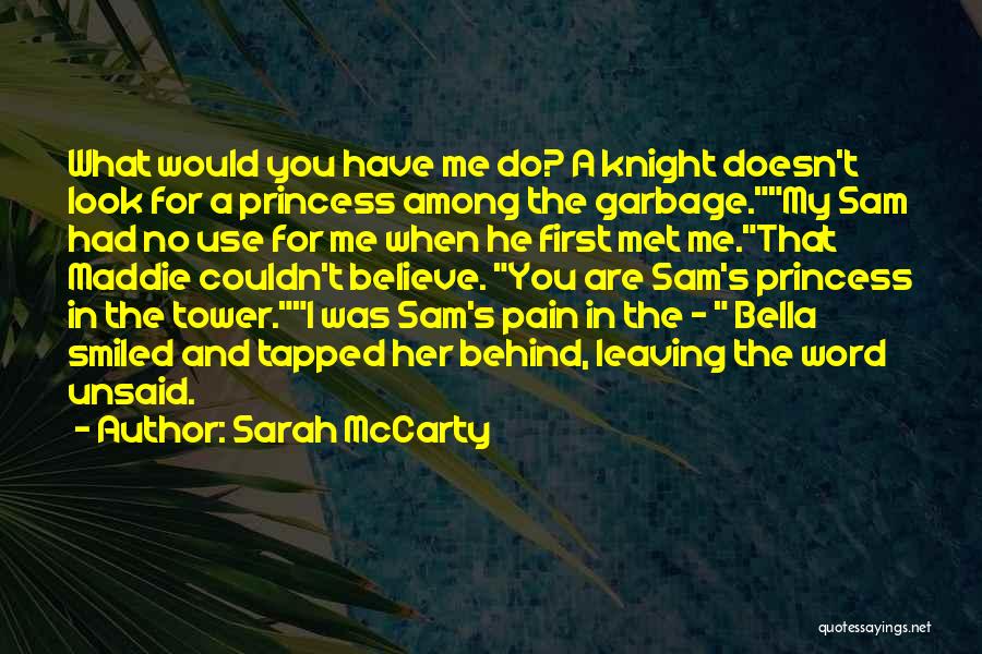 Princess And Knight Quotes By Sarah McCarty