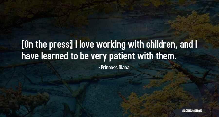 Princess And Love Quotes By Princess Diana Princess And Love Quotes By Princess Diana
