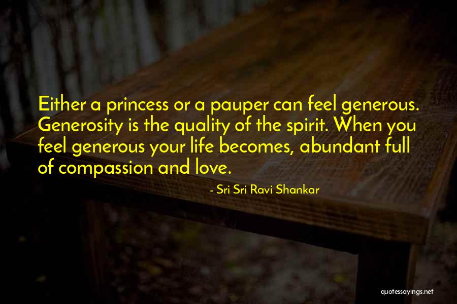 Princess And Love Quotes By Sri Sri Ravi Shankar Princess And Love Quotes By Sri Sri Ravi Shankar