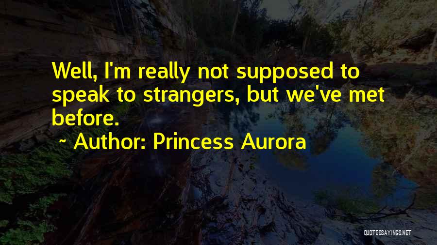 Princess Aurora Quotes 2125098