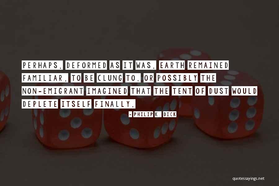 Princess Bride Humperdinck Quotes By Philip K. Dick Princess Bride Humperdinck Quotes By Philip K. Dick