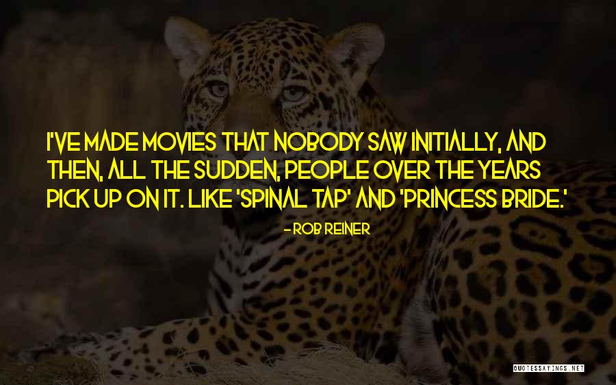 Princess Bride Quotes By Rob Reiner Princess Bride Quotes By Rob Reiner
