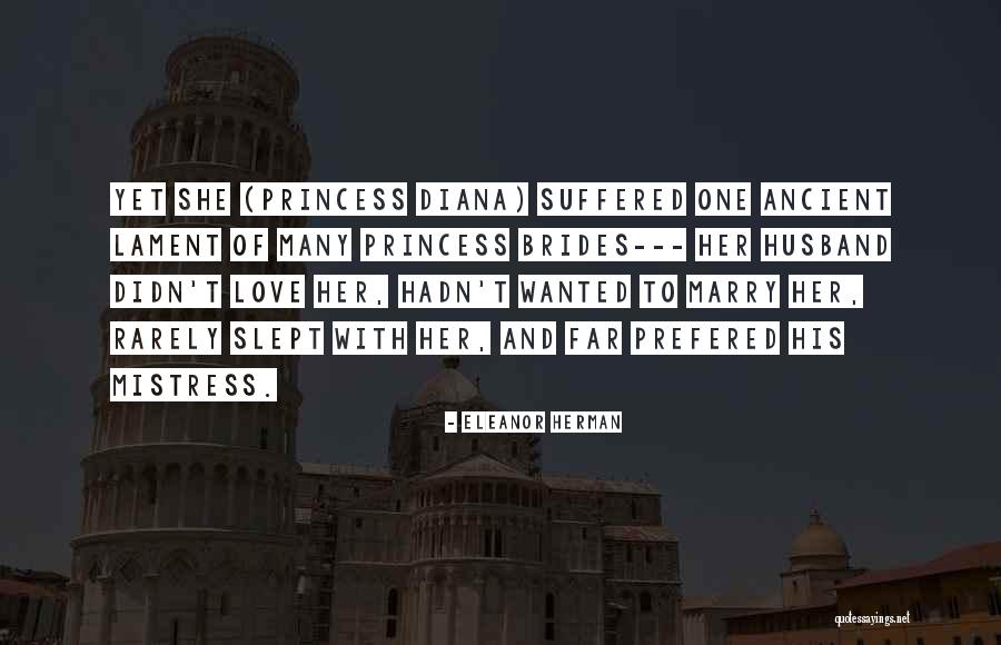Princess Brides Quotes By Eleanor Herman Princess Brides Quotes By Eleanor Herman