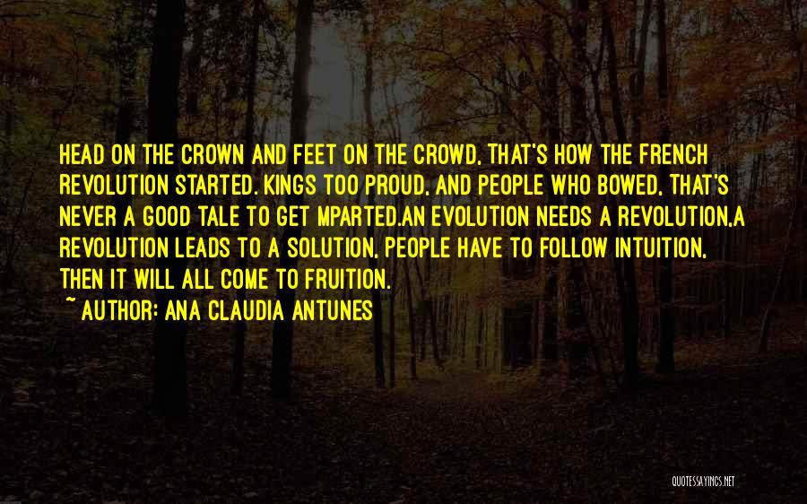 Princess Crown Quotes By Ana Claudia Antunes