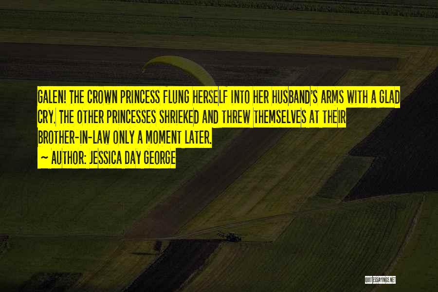 Princess Crown Quotes By Jessica Day George