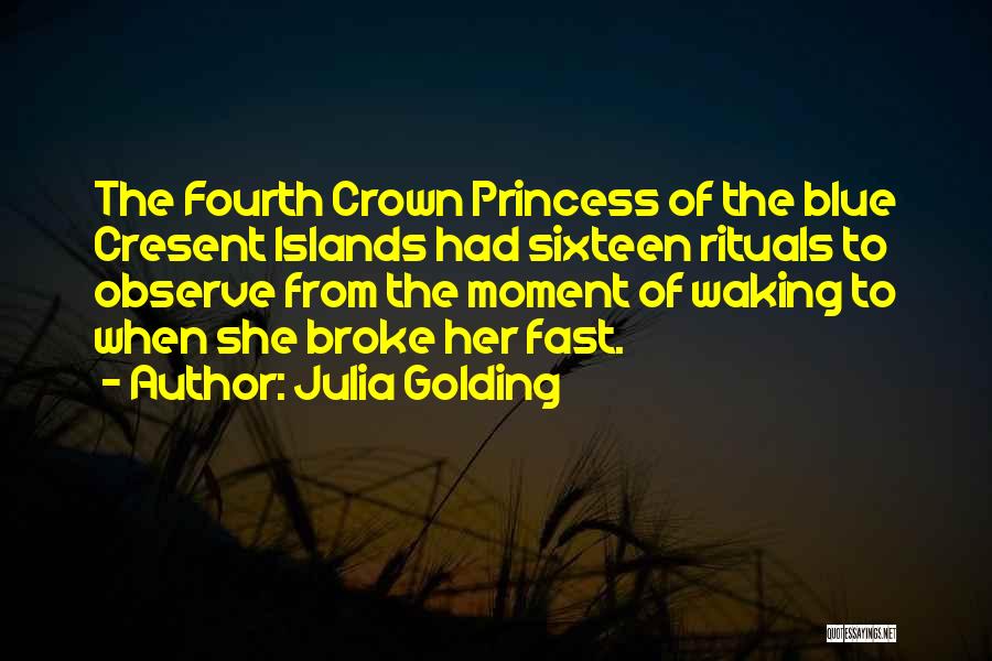 Princess Crown Quotes By Julia Golding