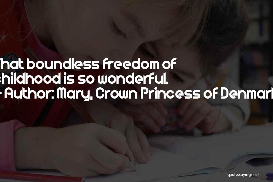 Princess Crown Quotes By Mary, Crown Princess Of Denmark