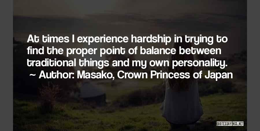 Princess Crown Quotes By Masako, Crown Princess Of Japan