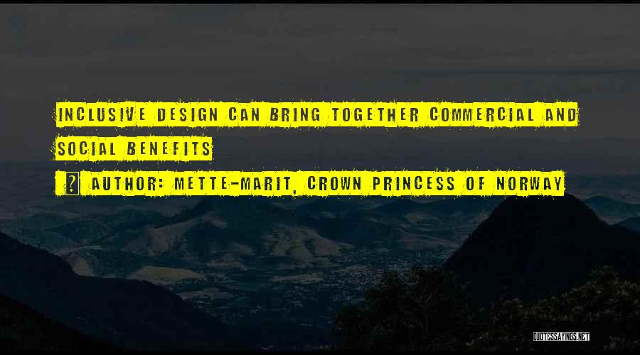 Princess Crown Quotes By Mette-Marit, Crown Princess Of Norway