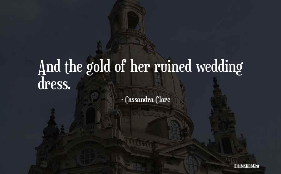 Princess Dress Up Quotes By Cassandra Clare