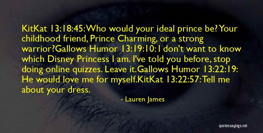 Princess Dress Up Quotes By Lauren James