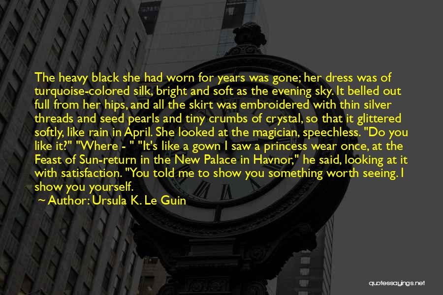 Princess Dress Up Quotes By Ursula K. Le Guin